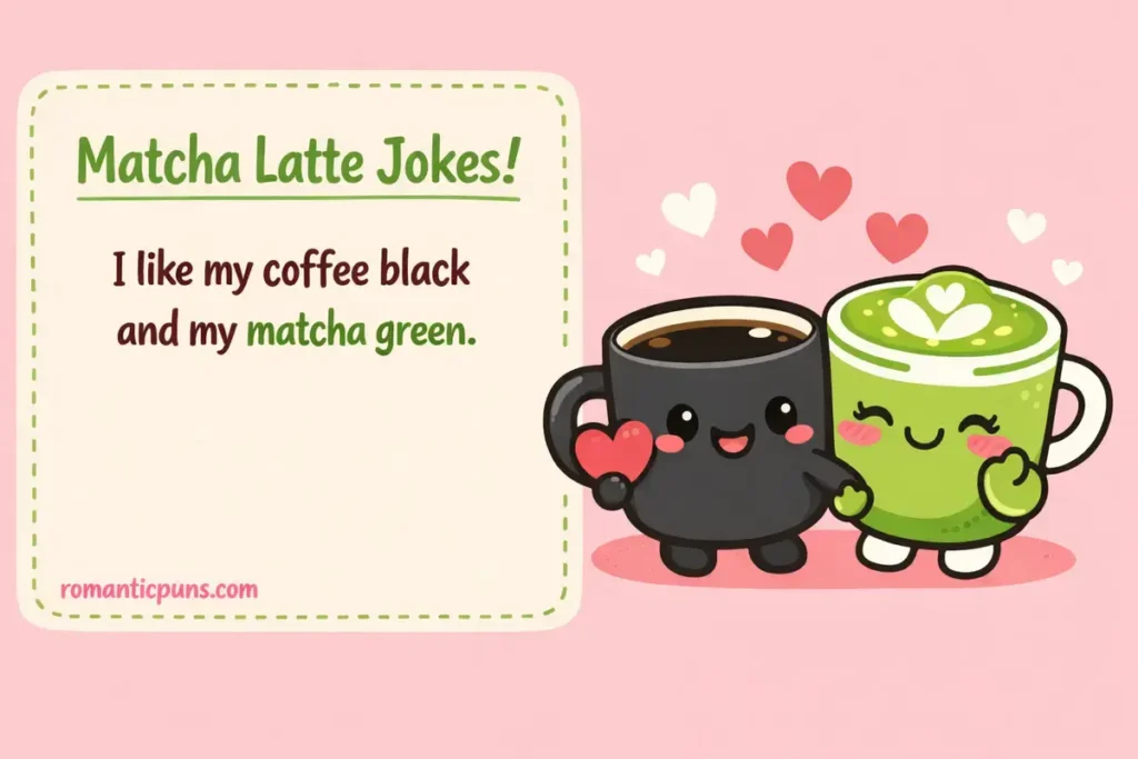 Funny Matcha Latte Dad Jokes