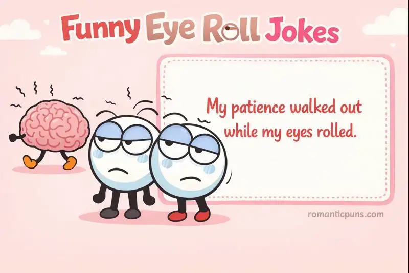 Short Eye Rolling Jokes One Liners