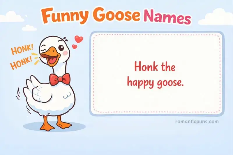 Short Goose Names One-Liners