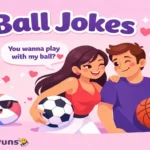 Ball Jokes Pun-derful Humor