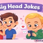 Big Head Jokes Brainy Banter