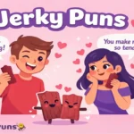 Jerky Puns Meat-iculously Funny