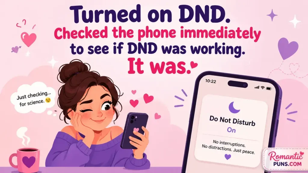 Do Not Disturb Jokes for Phone Notification Addicts