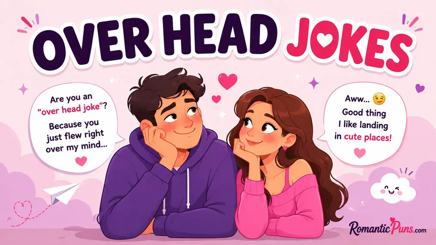 Over Head Jokes