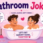 Bathroom Jokes