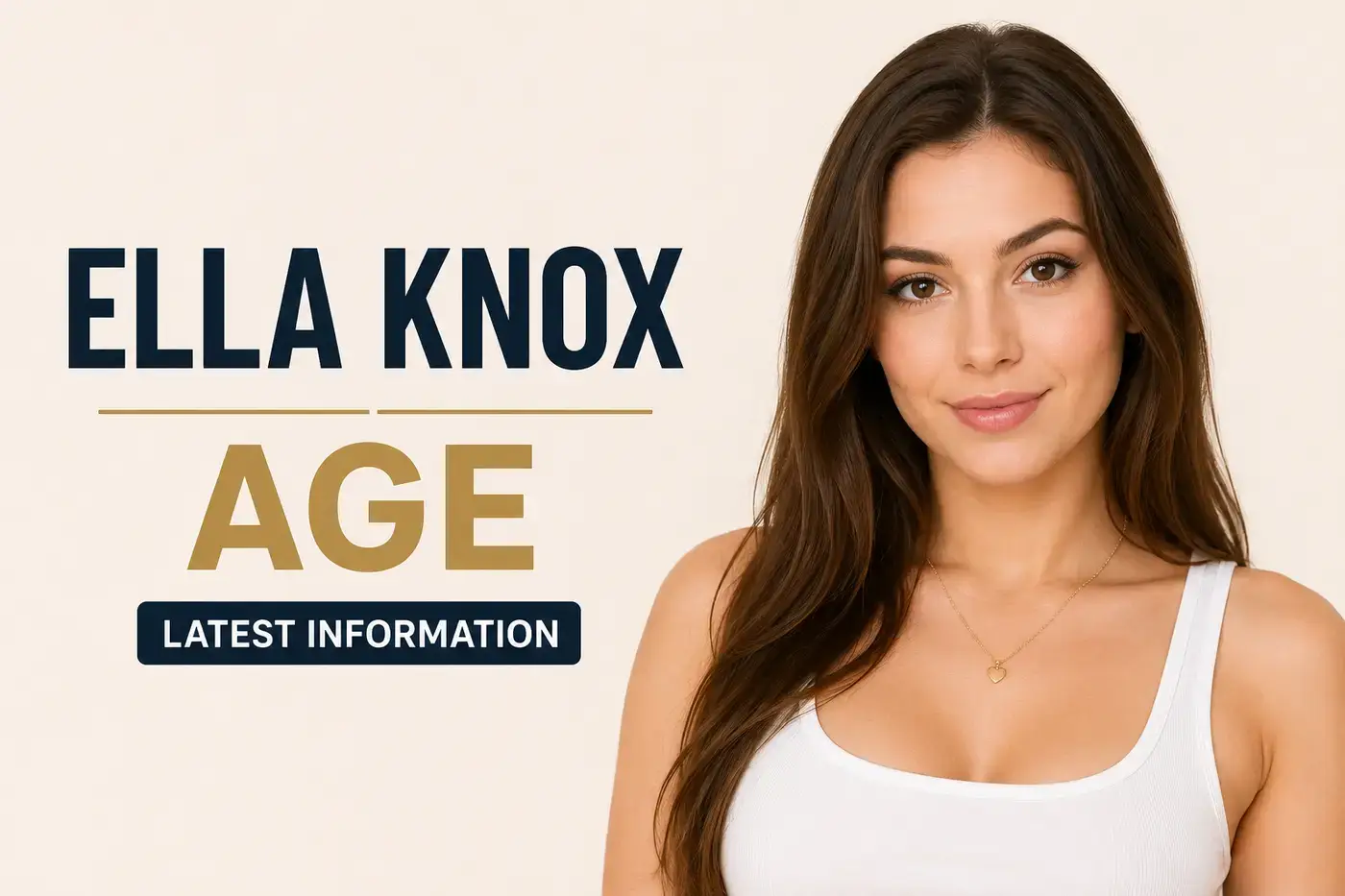 Ella Knox Age in 2026 Birthday Bio Career and Net Worth