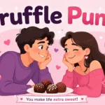 Truffle Puns So Good They Are Worth Every Single Dig